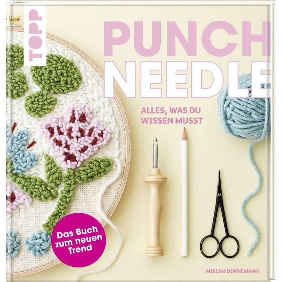 Frechverlag Punch Needle: Alles was du wissen musst - Miriam Dornemann Lieblingsgarn