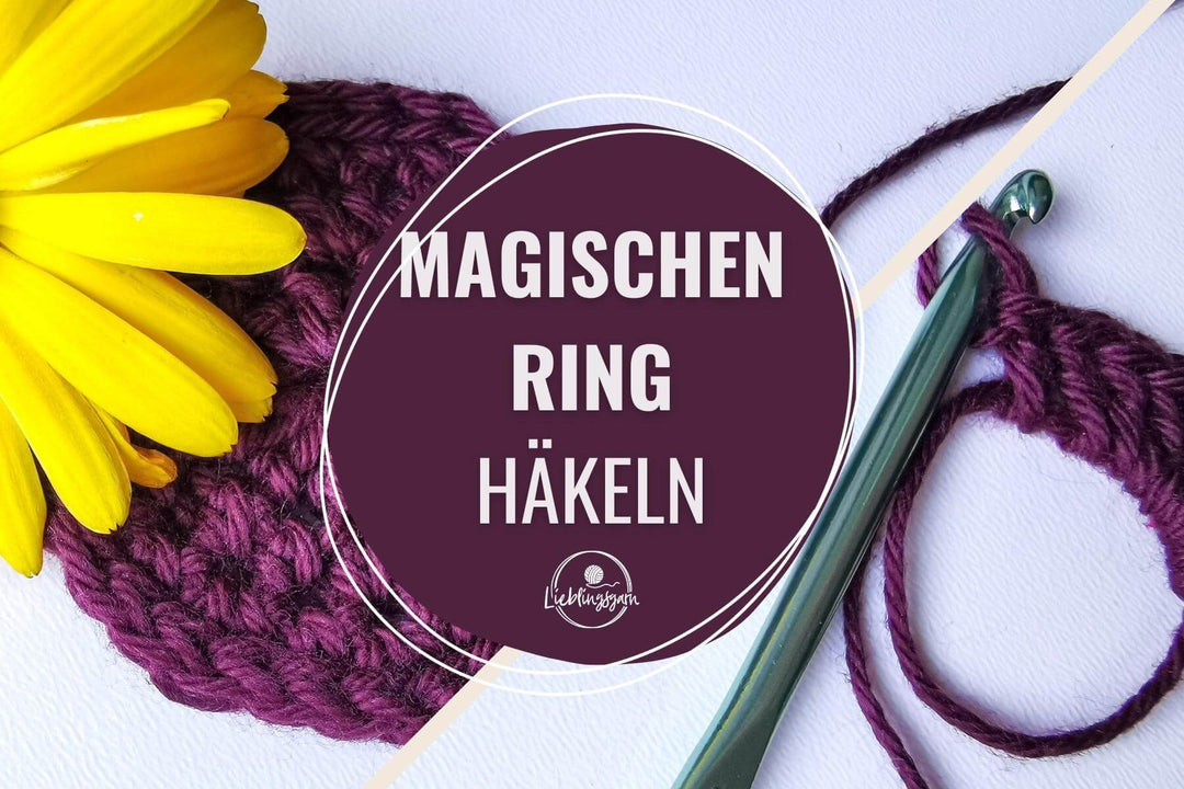 Magischer Ring - Lektion 8-Lieblingsgarn