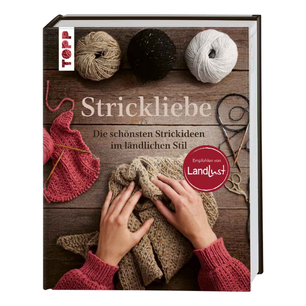 Topp Buch - Strickliebe Empfohlen von Landlust