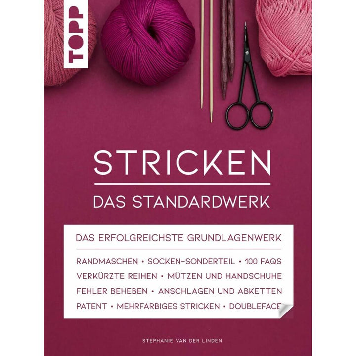 Stricken: Das Standardwerk - Stephanie van der Linden Lieblingsgarn